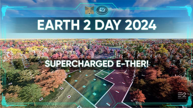 Earth 2 Day 기념 E-ther 슈퍼차지!