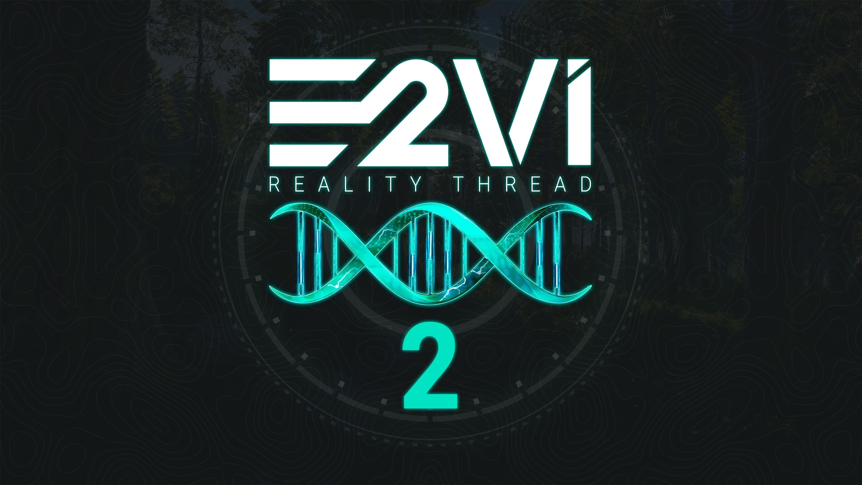 E2V1 – Reality Thread 2 업데이트 노트